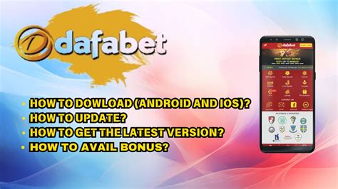 Dafabet Mobile: Download or update the app on Android and iOS.